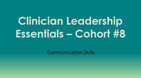 Cohort 8 Communication Skills Module