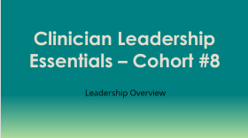 Cohort 8 Leadership Overview Module